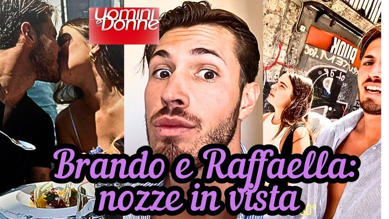 BRANDO e RAFFAELLA: nozze in vista, lei lo chiama mio marito!💖🌞🥳