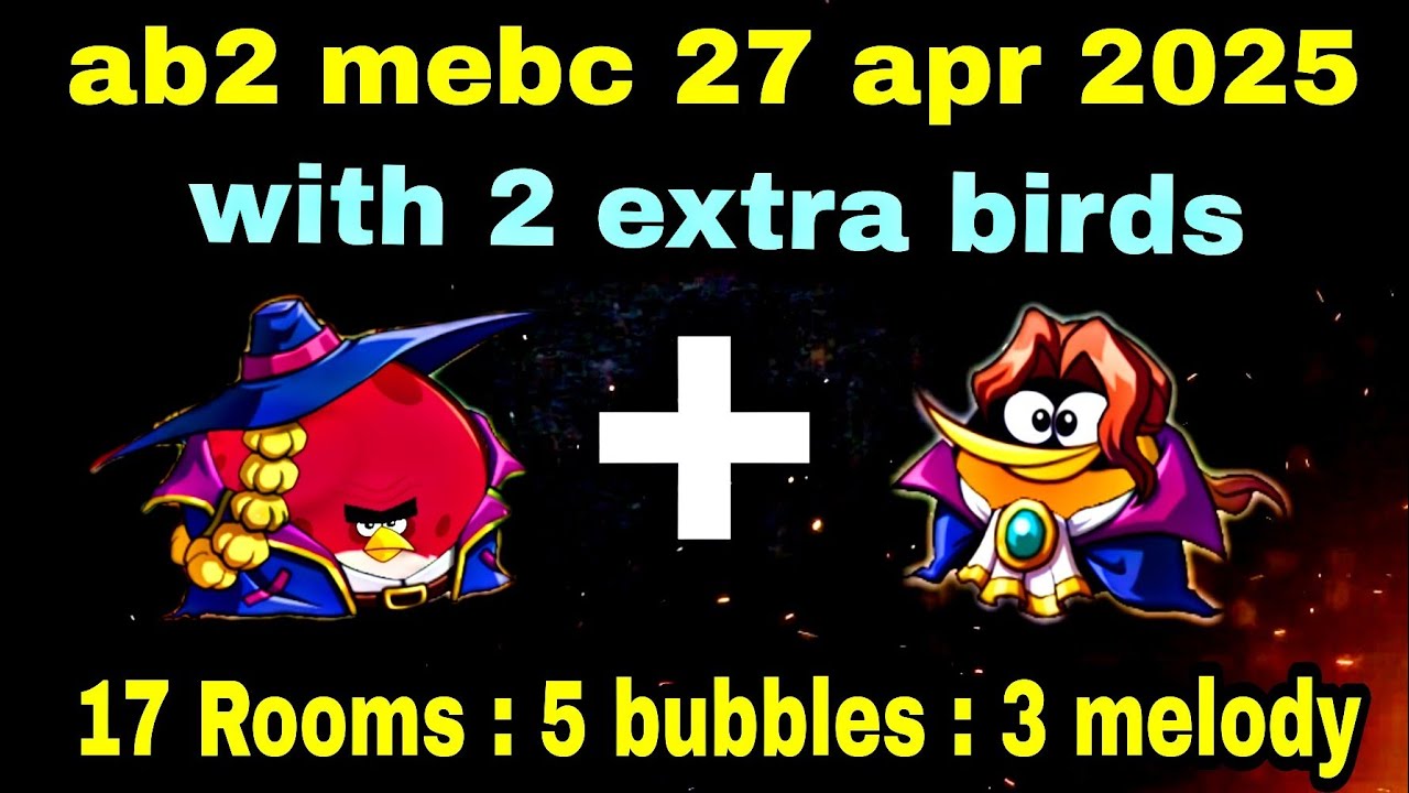 Angry birds 2 mighty eagle bootcamp Mebc 27 apr 2025 with 2 extra bird Terence+bubble#ab2 mebc today
