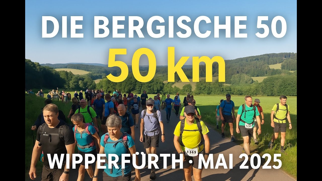 50 km durch das Bergische Land – Die Bergische 50 in Wipperfürth (Mai 2025)