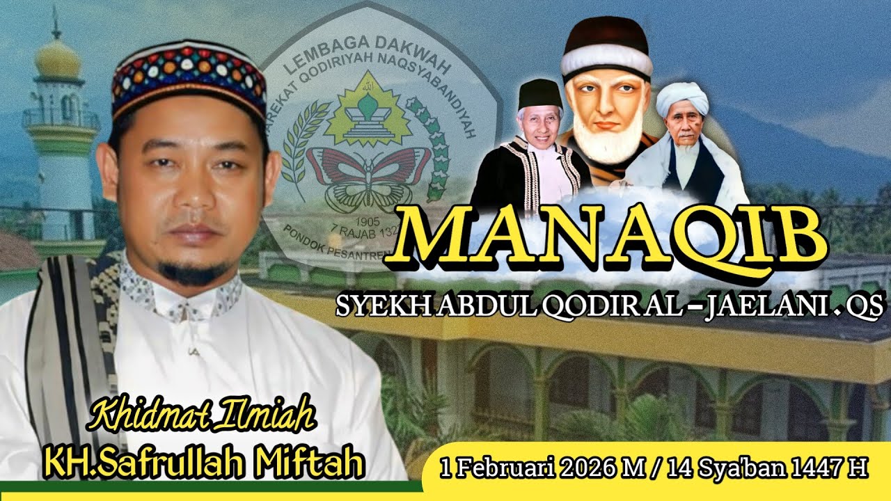 KH.SAFRULLAH MIFTAH-Hidmat Ilmiah Manaqib
