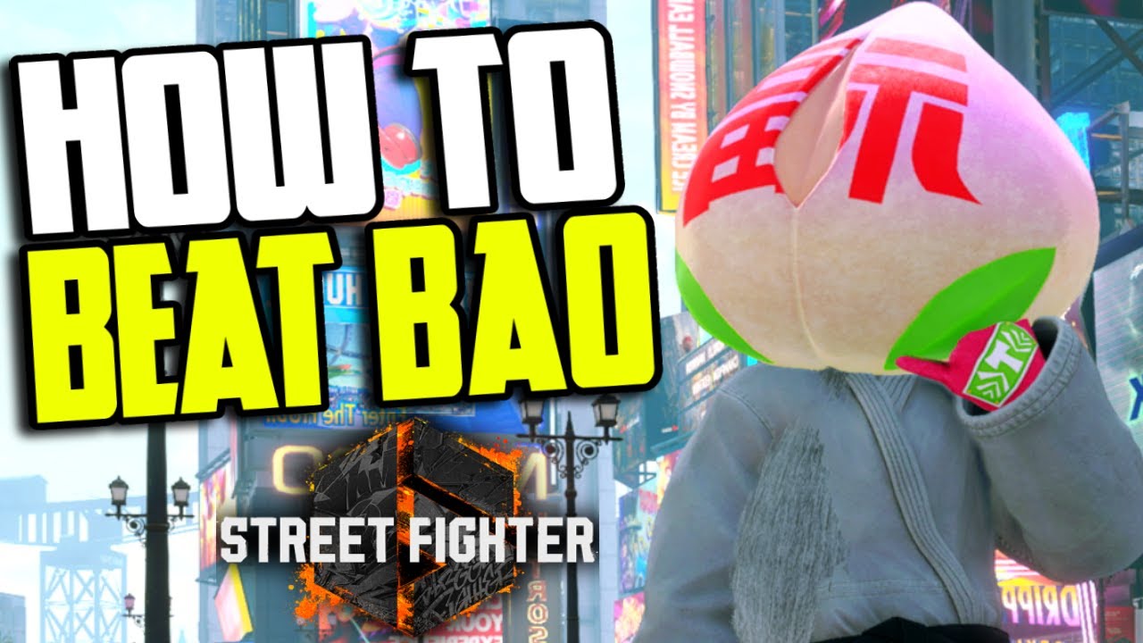 Easiest Way To Beat Bao Bao - Street Fighter 6