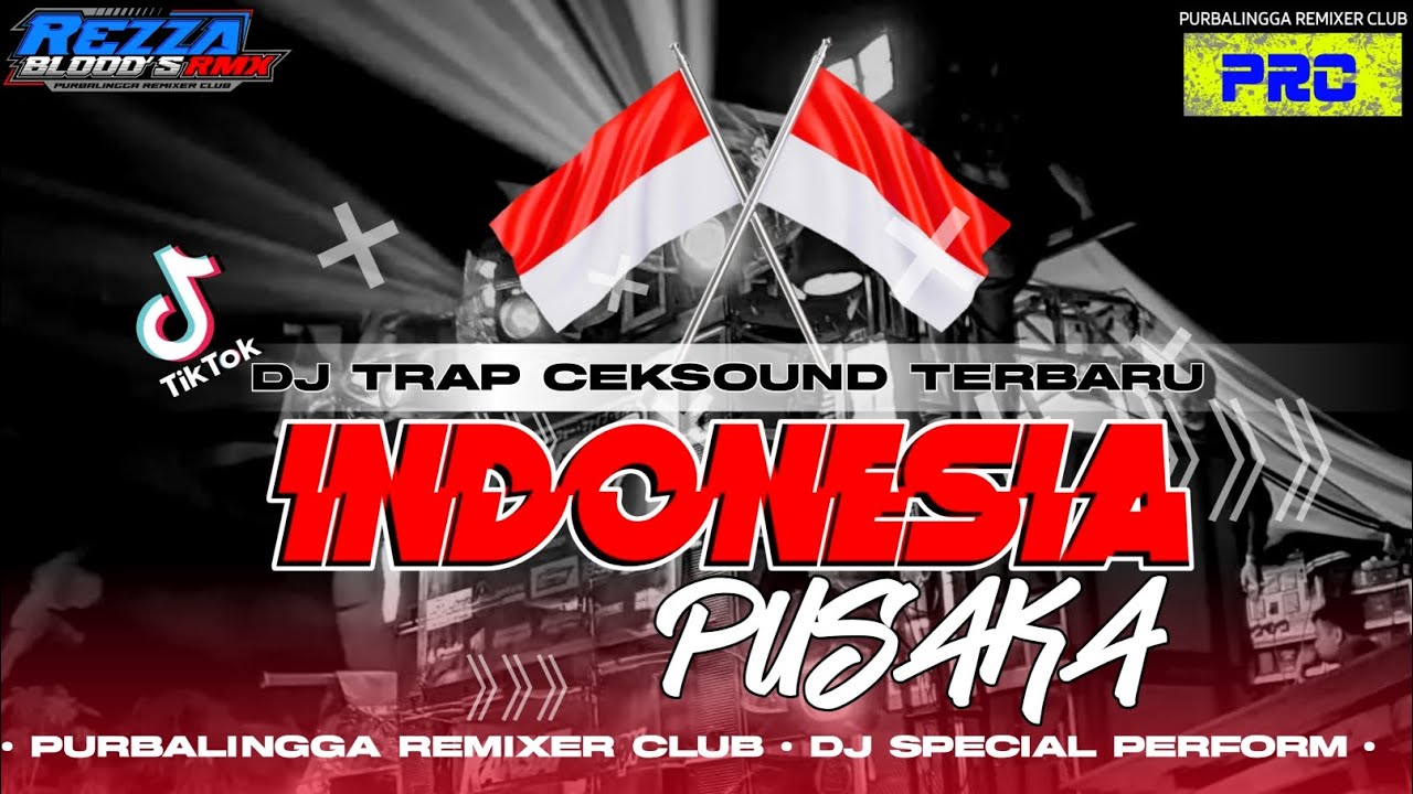 DJ INDONESIA PUSAKA FULL TRAP MBLEYER‼️TERBARU 2024