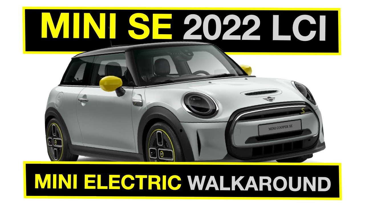 New MINI Cooper SE 2022 LCI model - the new MINI Electric exterior and interior
