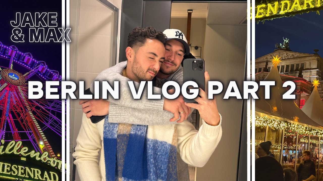 Jake&Max: Exploring Berlin & Christmas Market Vlog!
