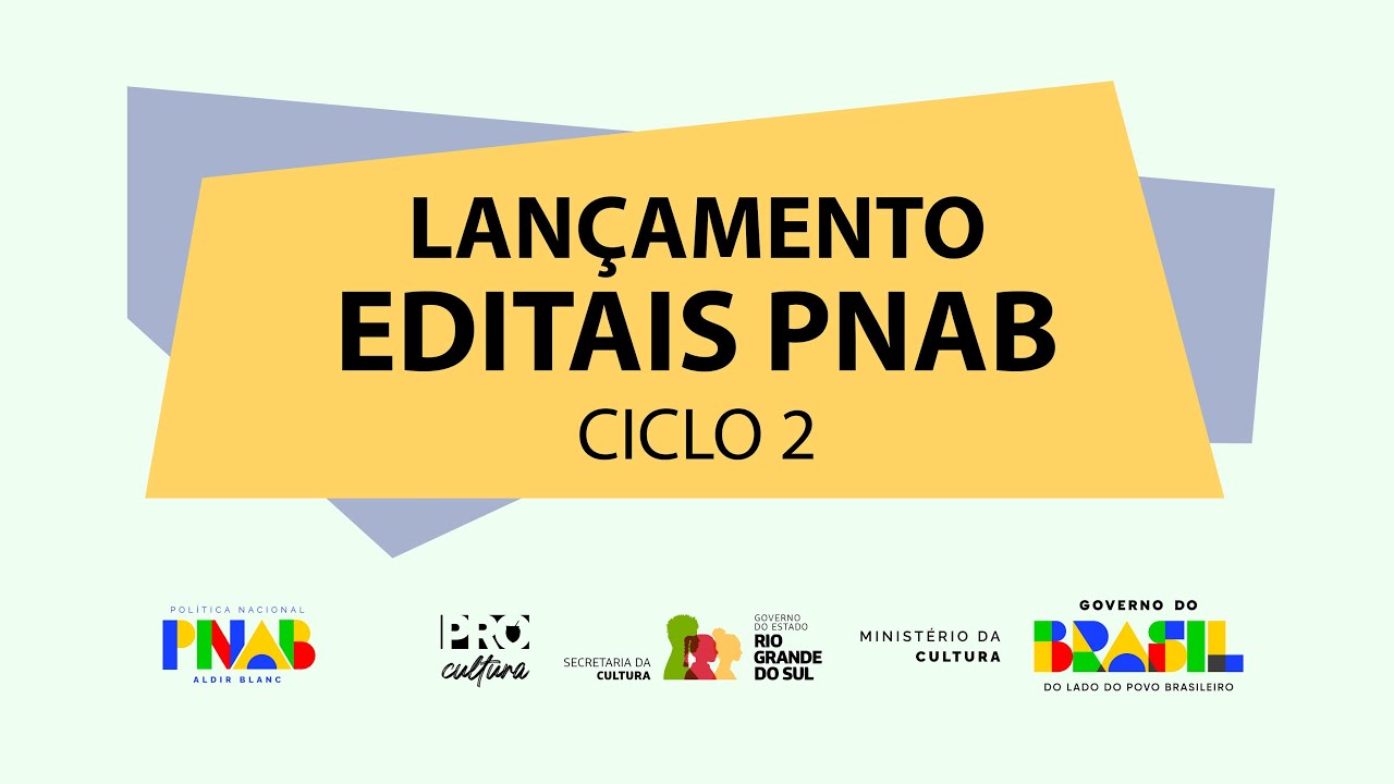 Lançamento dos editais do ciclo 2 da PNAB no Rio Grande do Sul - Secretaria da Cultura do RS