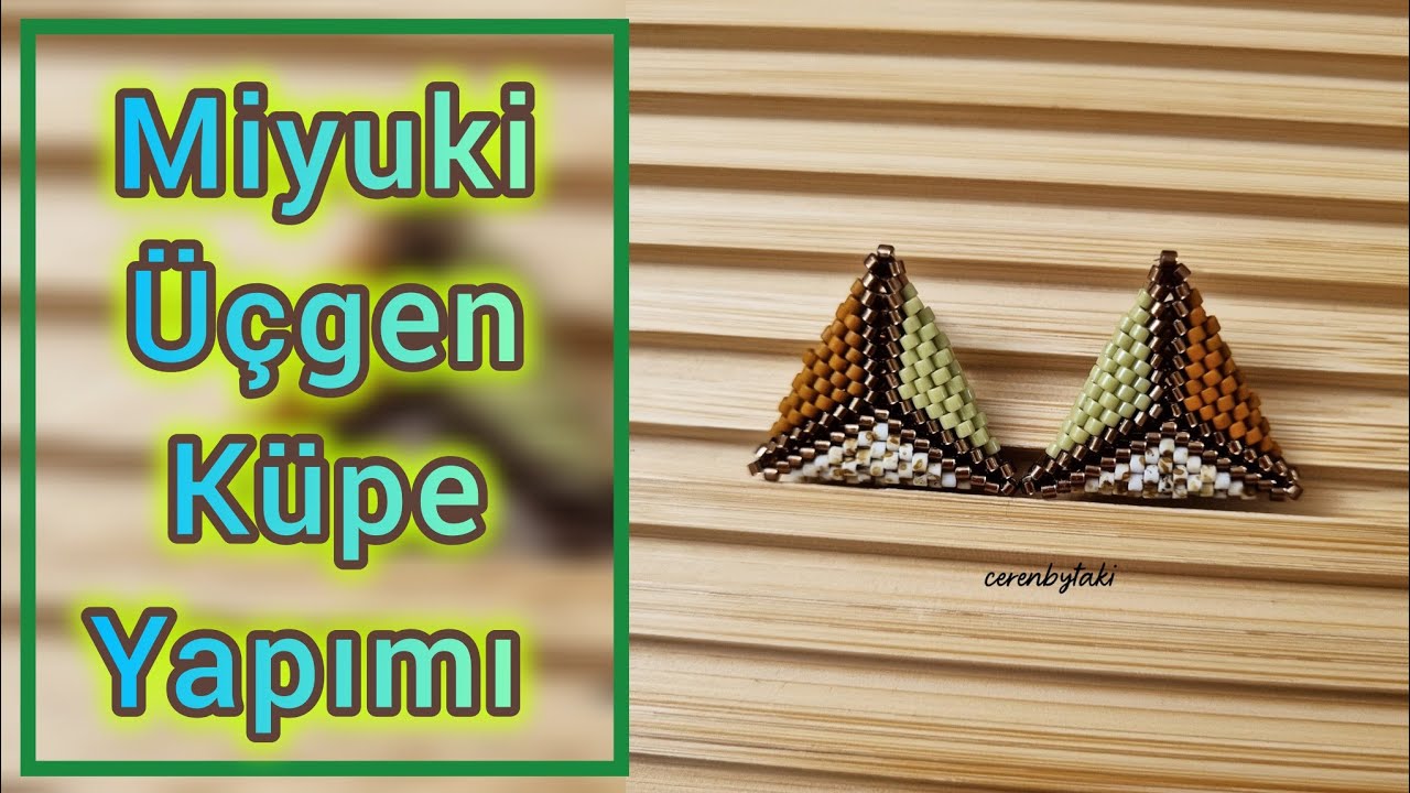 Miyuki üçgen  Küpe Yapımı #miyuki #küpeyapımı #takıyapımı #kendinyap 