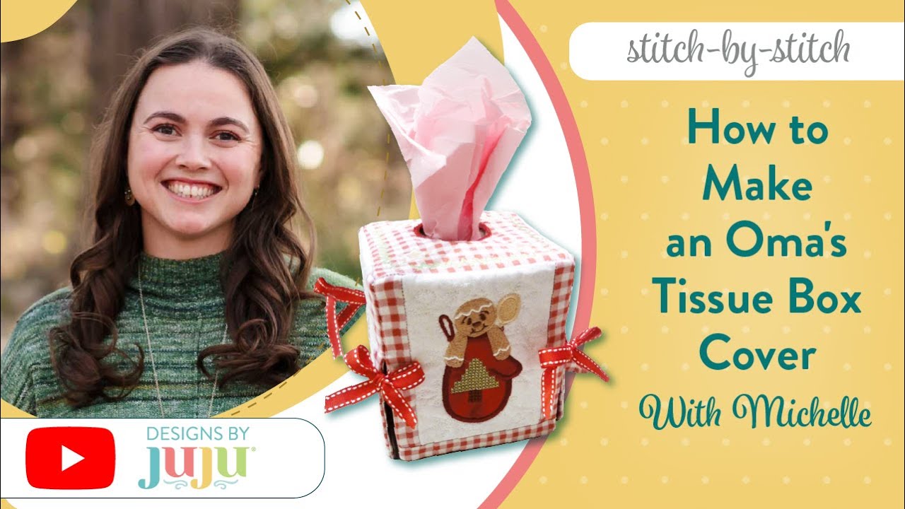 How to Make a Tissue Box Cover: Stitch by Stitch | Designs by JuJu