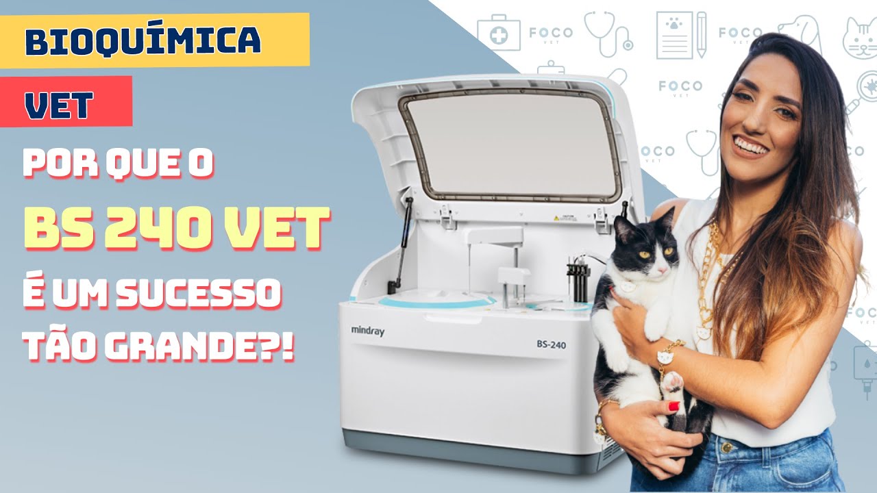 Por que o BS 240 Vet é um sucesso tão grande?