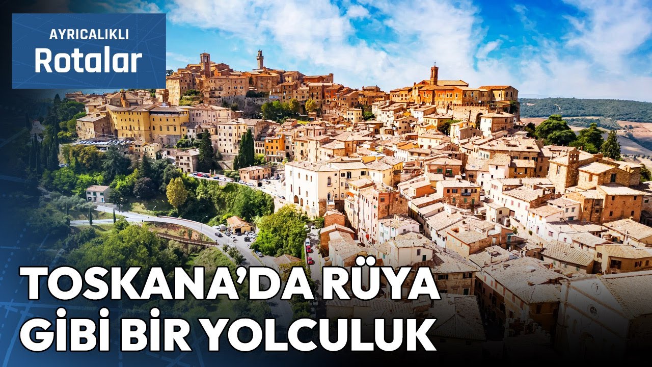 Orta Çağ Ruhunu Kaybetmeyen İtalyan Cenneti: Toskana | Ayrıcalıklı Rotalar