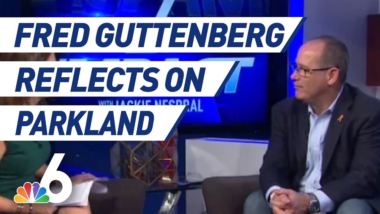 Parkland Parent Fred Guttenberg on Final Moments With Daughter, Gun Laws & More | NBC 6 Impact