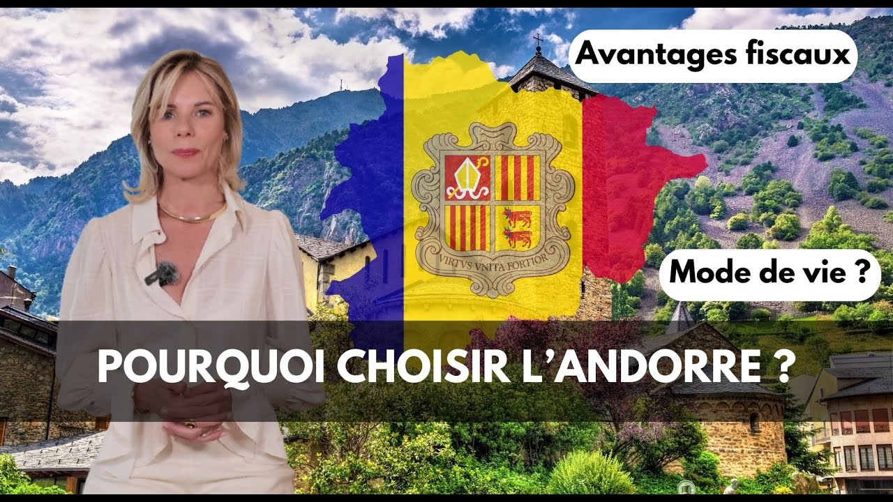 Pourquoi choisir l'Andorre ? Les atouts de la Principauté pour s'expatrier
