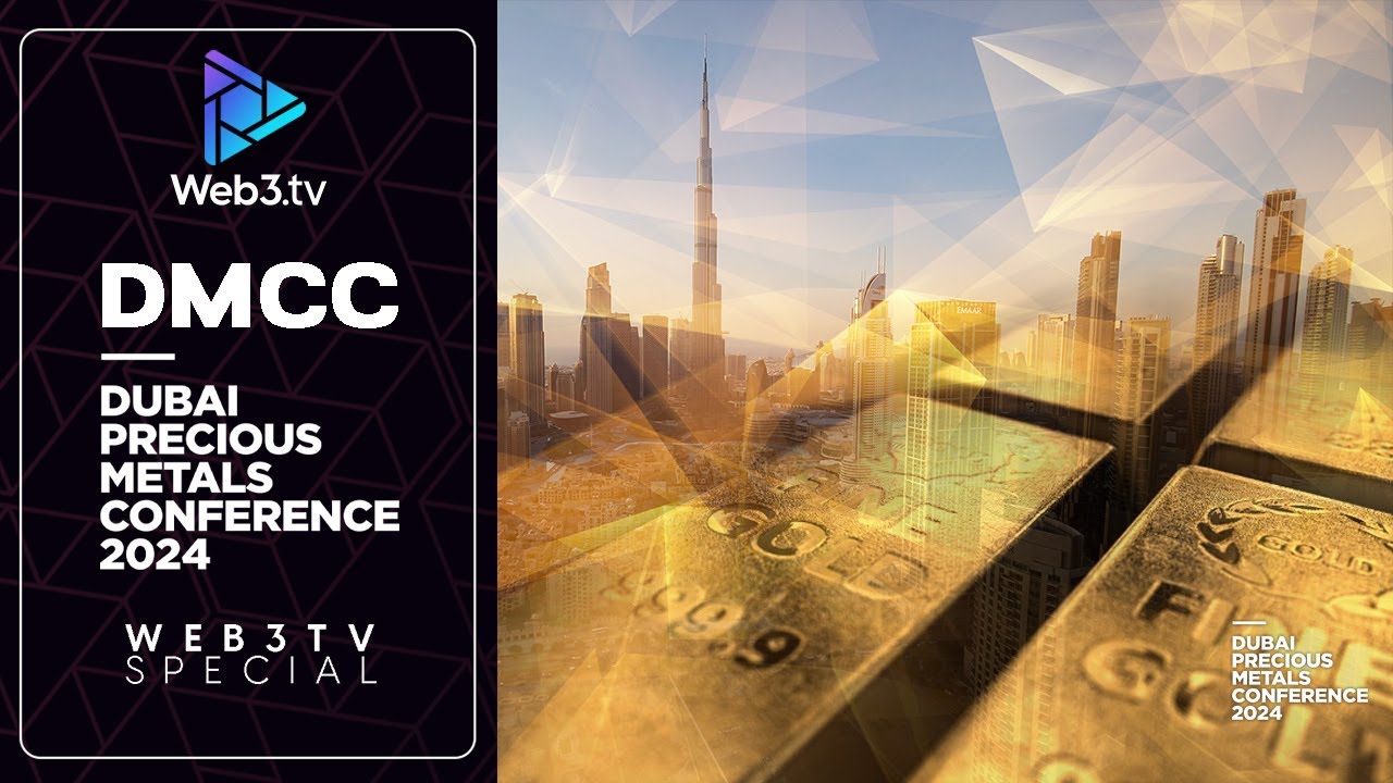 Dubai Precious Metals Conference 2024 (Part 3)