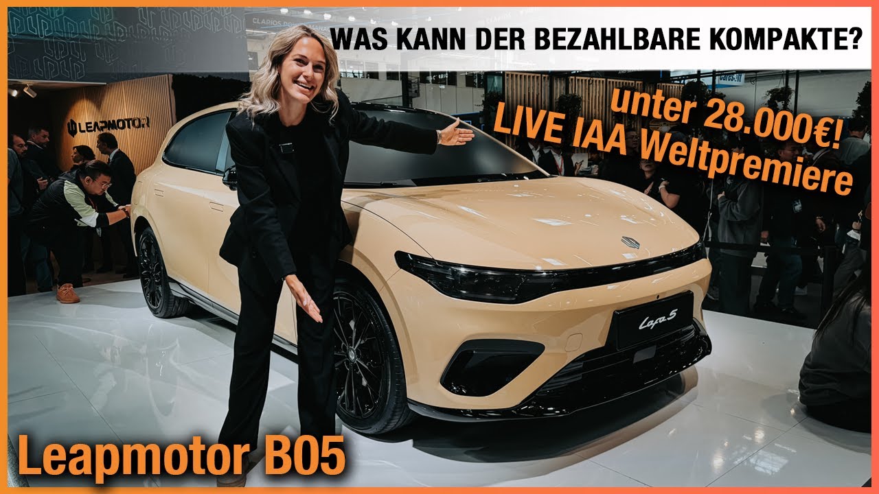Leapmotor B05 (2026) LIVE IAA Weltpremiere des bezahlbaren Kompakten unter 28.000€! Review | Test