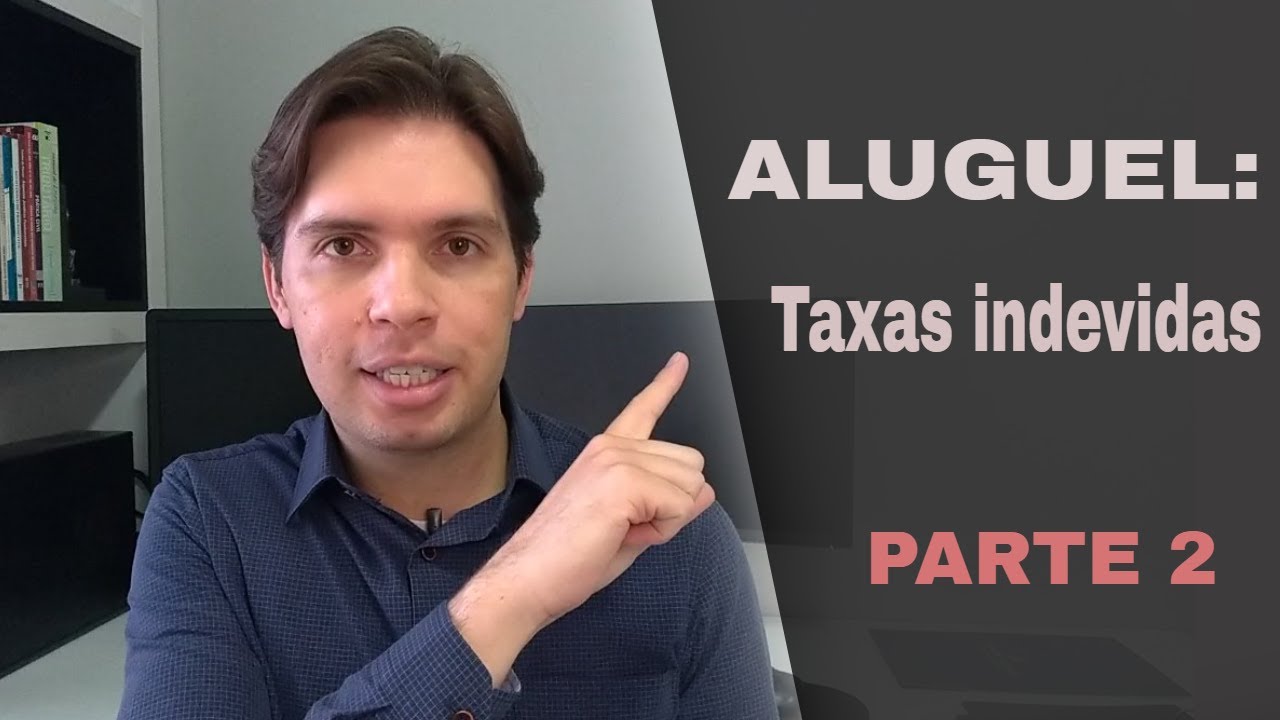 Aluguel parte 2 - taxas indevidas