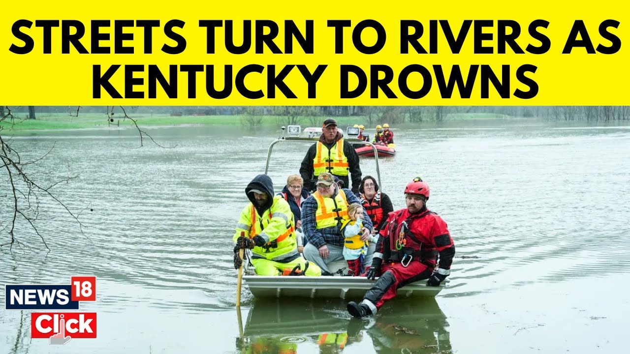 Kentucky Floods 2025 Updates | Storms Have Caused Catastrophic Flooding In Kentucky | News18 | N18G