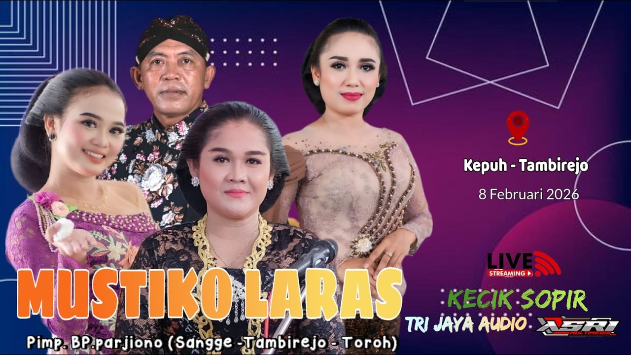 LIVE MUSTIKO LARAS // PUTRA TRI JAYA Audio // KEPUH 8 FEBRUARI 2026