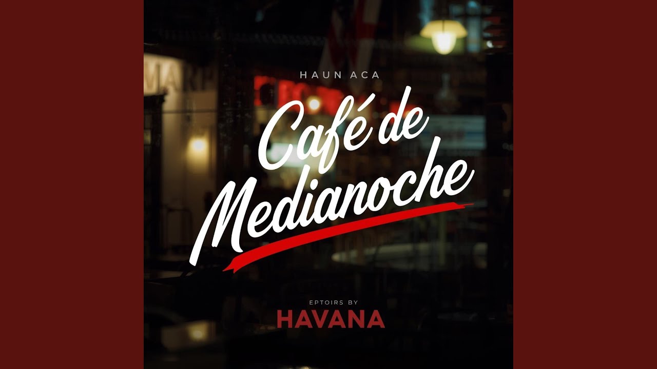 Café de medianoche | Música latina lyrical