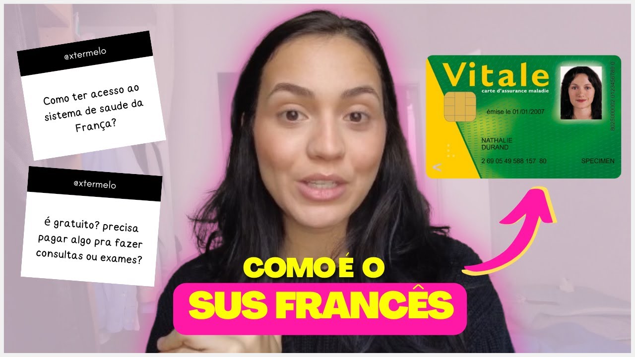 Como funciona a SAÚDE PÚBLICA na FRANÇA - SUS Francês, Carta Vitale e + l Ester Melo