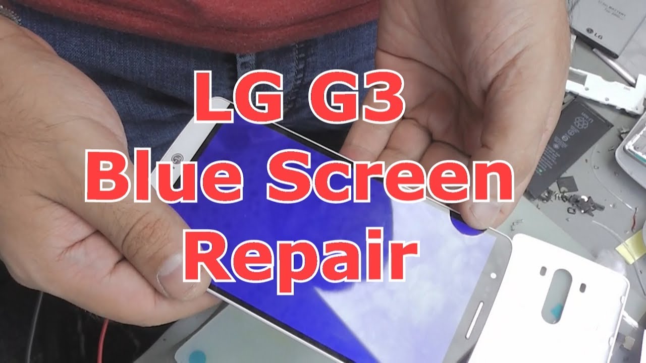 LG G3 Blue Screen Repair
