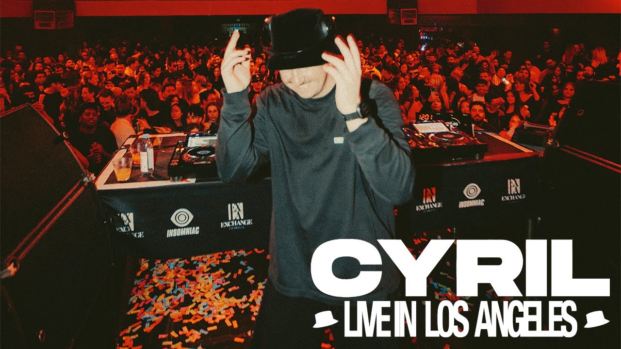 CYRIL | Live from Exchange LA
