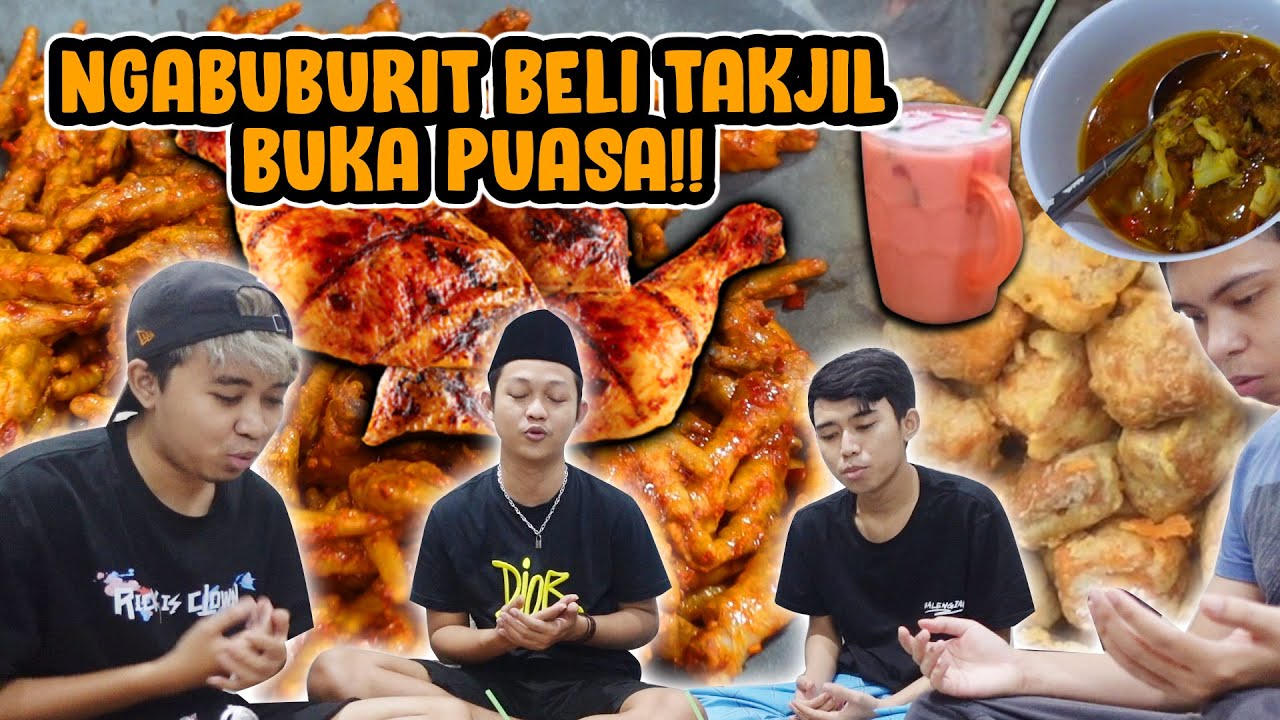 NGABUBURIT DAN BELI TAKJIL BUKA PUASA BUAT ORANG RUMAH...