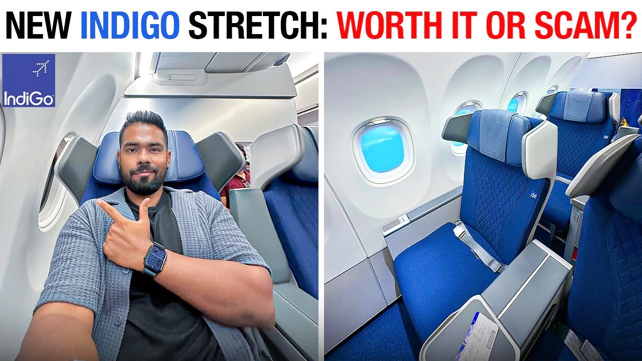 Inside indigo’s Newest STRETCH : Smart upgrade or just a SCAM  ?