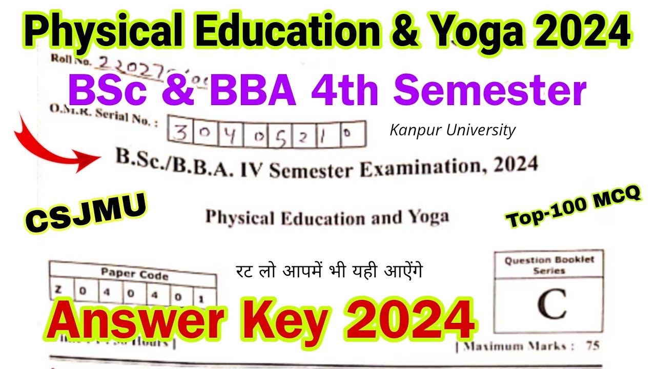 physical education and yoga | bsc & bba 4th semester | answer key 2024 | csjmu kanpur | top-100 mcq