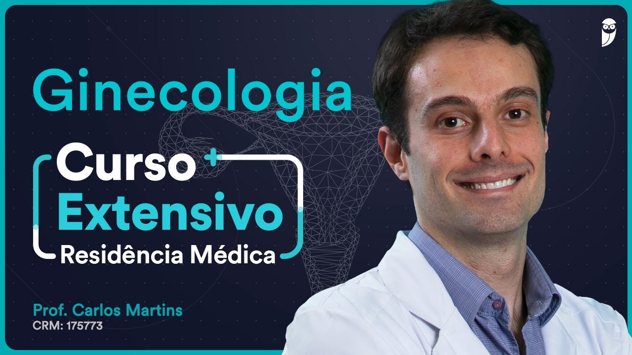 Doença Inflamatória Pélvica - Aula de Ginecologia do Curso Extensivo Residência Médica