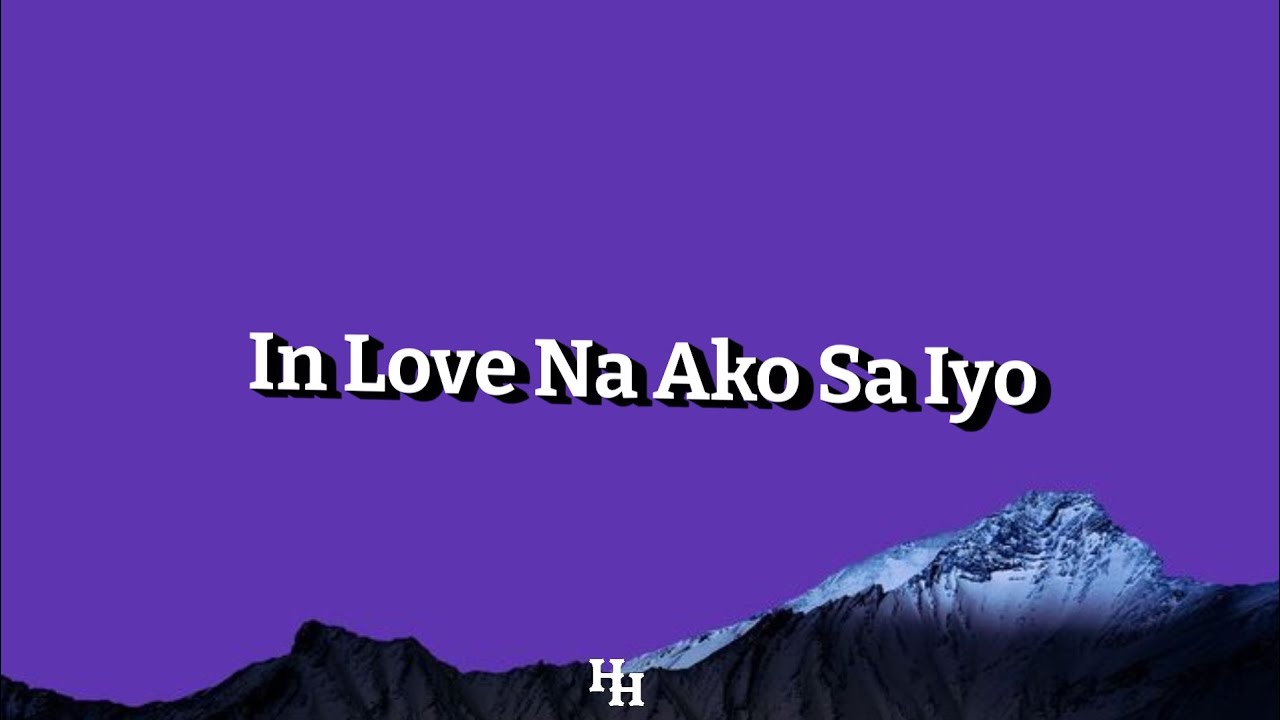 In Love Na Ako Sa Iyo - Harmony Hub (lyrics)