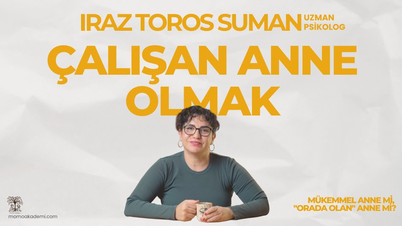 ÇALIŞAN ANNE OLMAK! Mükemmel Anne mi, 