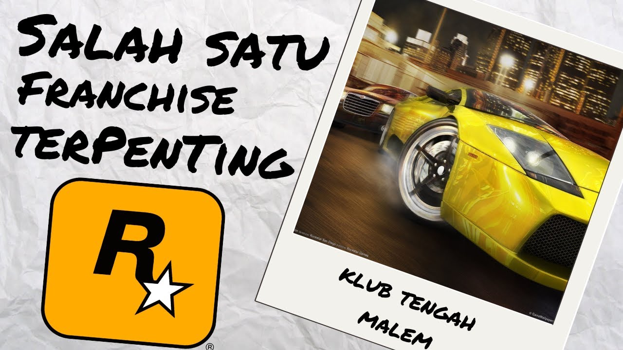 MEMBAHAS SALAH SATU FRANCHISE TERPENTING ROCKSTAR!!!
