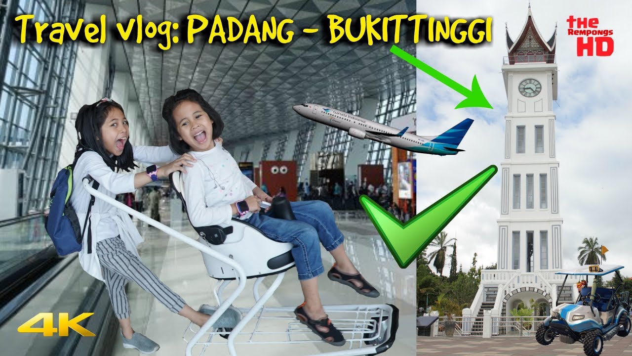 Travel VLOG PADANG & BUKITTINGGI Sumatera Barat - Indonesia