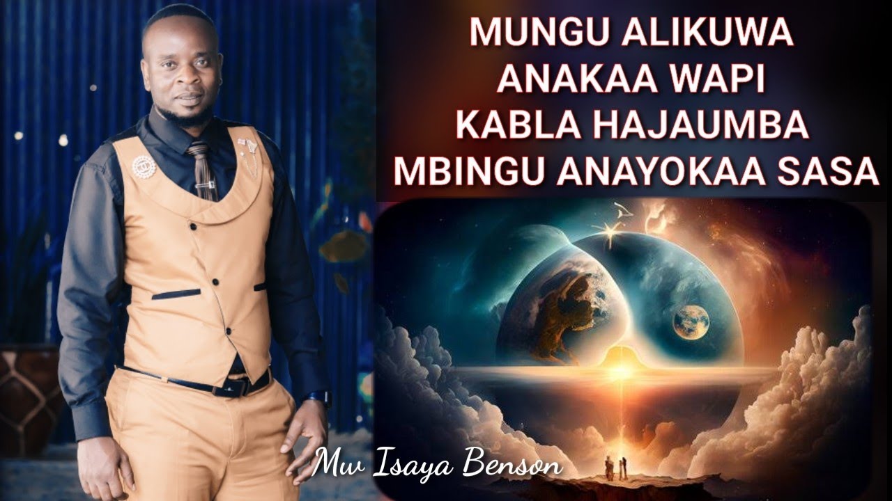 MUNGU ALIKUWA ANAISHI WAPI KABLA YA KUUMBA MBINGU?