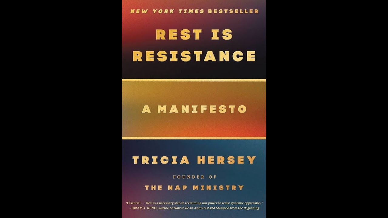 Rest is Resistance: A Manifesto by Tricia Heresy Part 1