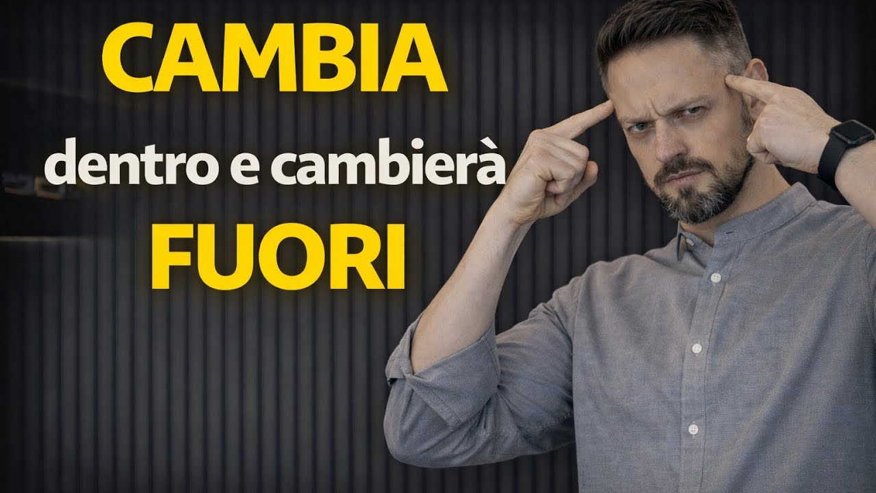 Il tuo mondo Esterno riflette sempre ciò che sei Dentro