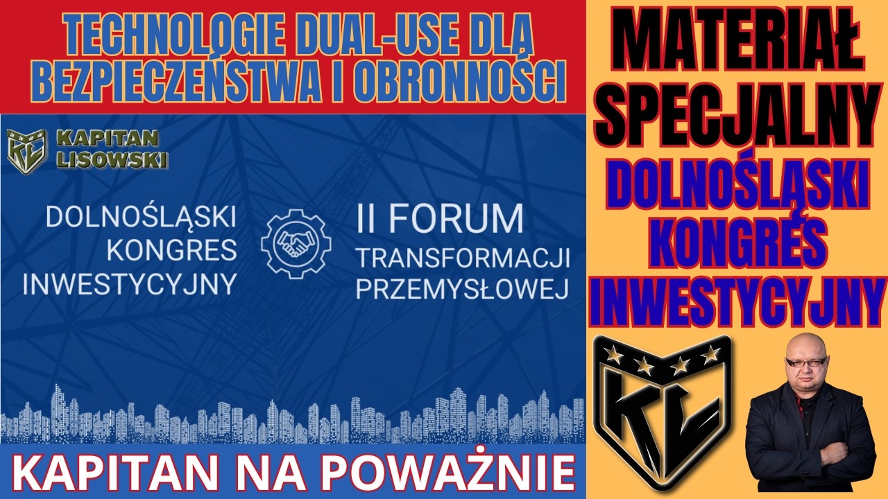 Technologie Dual-Use dla Bezpieczeństwa i Obronności. Kapitan na poważnie:) Kapitan Lisowski