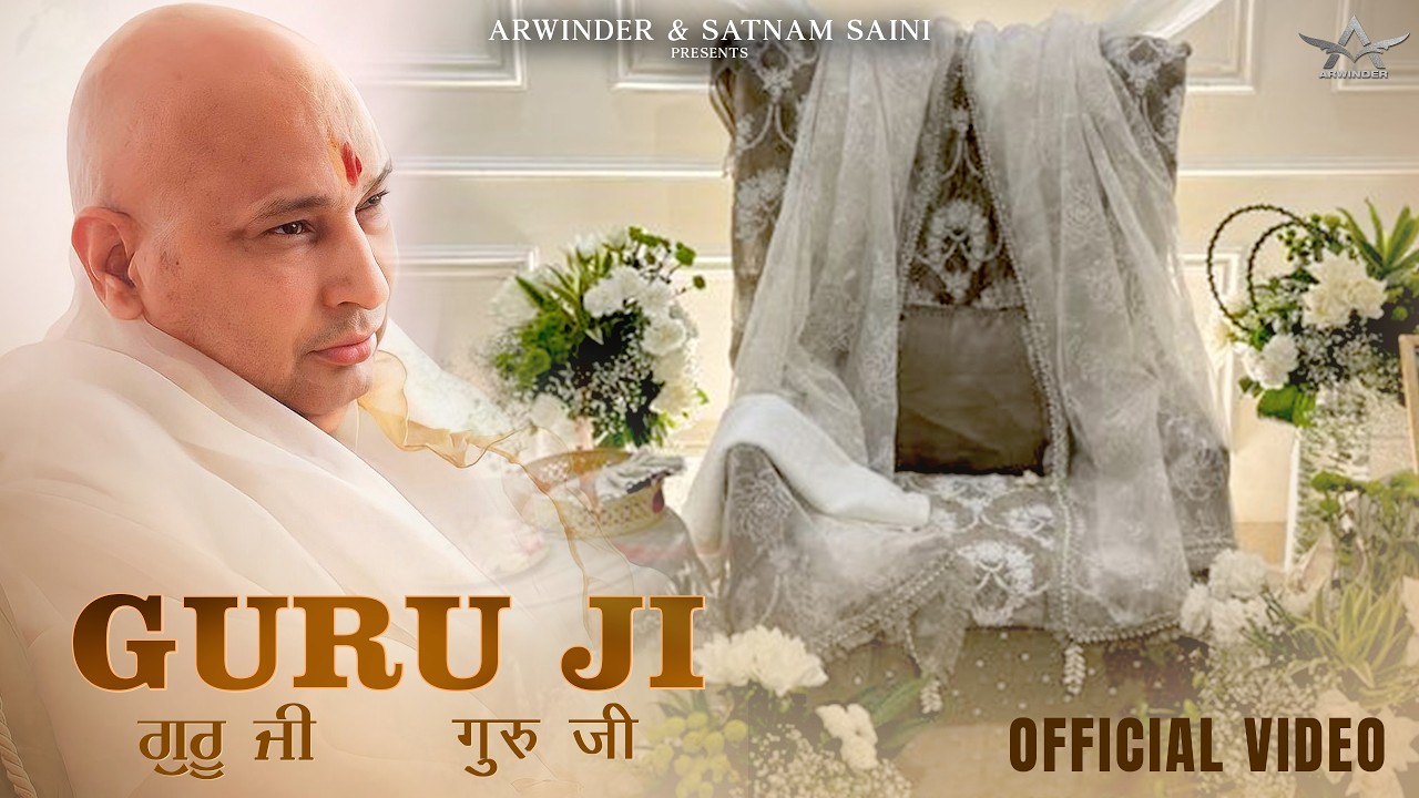 Guru Ji | Arwinder | Sukhbir Randhawa | Vicky Balraj | Official Video |  Latest Guru Ji Bhajan 2025