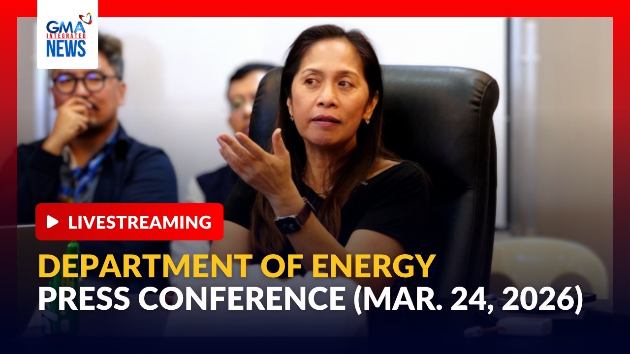LIVE &ndash; Department of Energy press conference (Mar. 24, 2026) - Replay | GMA Integrated News