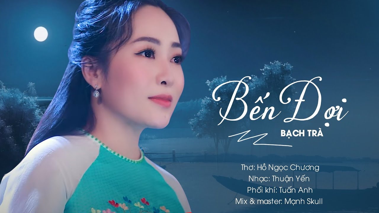 BẾN ĐỢI - Bạch Tr&agrave; | Nhạc Trữ T&igrave;nh Qu&ecirc; Hương Hay Nhất 2021