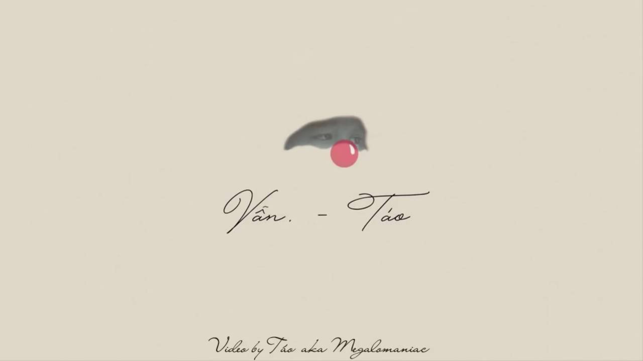 [Video Lyric] Vẫn. - Táo [Official Audio]