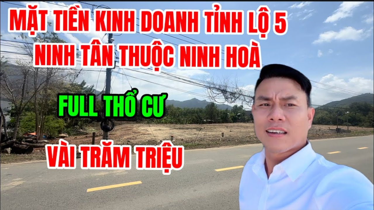 MẶT TIỀN ĐT5 NINH TÂN-NINH HOÀ FULL THỔ CƯ MÀ GIÁ CHỈ VÀI TRĂM TRIỆU. @Phothinhbdsnhatrang 
