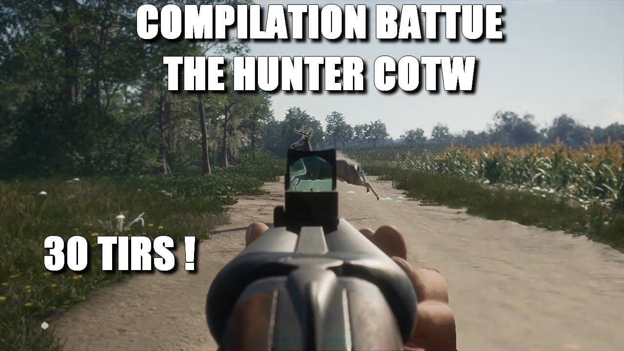 Compilation battue the Hunter Call of the Wild (30 tirs et battues sur les nouvelles maps) #4