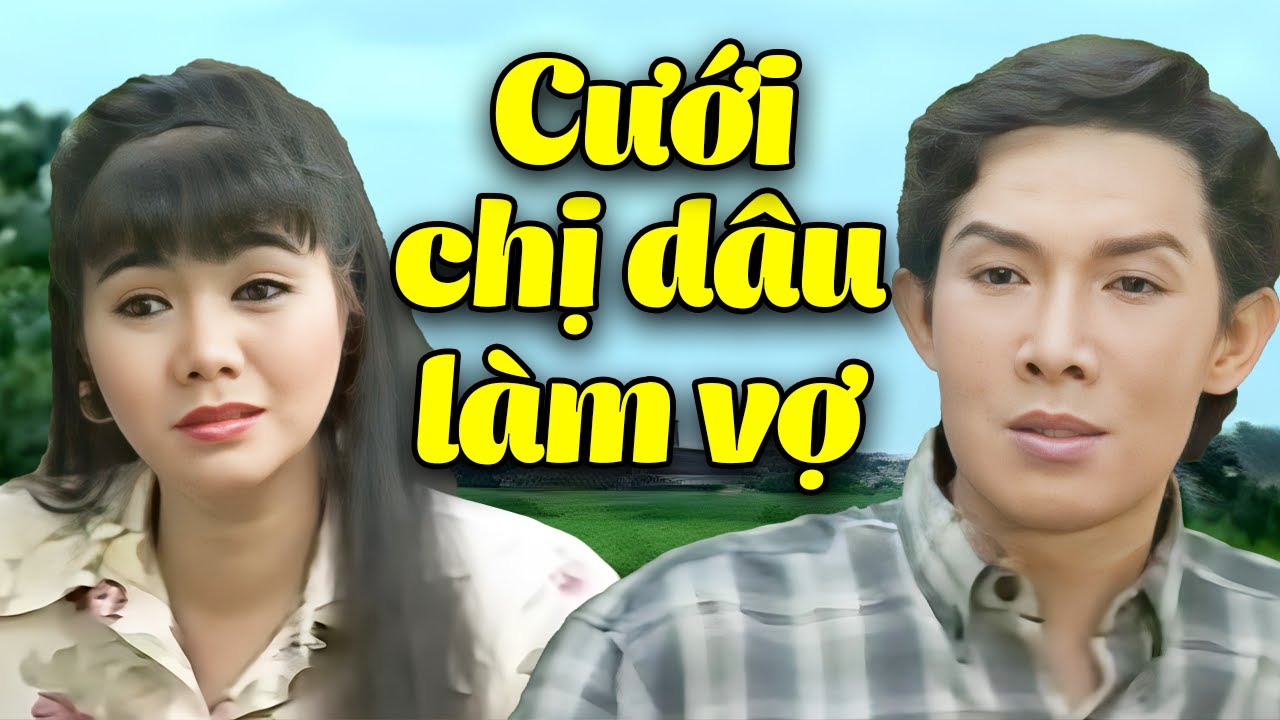 Vũ Linh Muốn Cưới Chị Dâu Làm Vợ | Cải Lương Xã Hội Vũ Linh Ngọc Huyền Hay Xuất Sắc