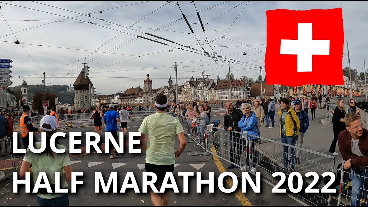 Lucerne Half Marathon 2022