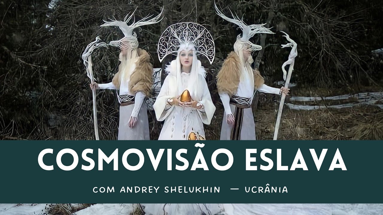 COSMOVIS&Atilde;O ESLAVA com Andrey Shelukhin &mdash; Ucr&acirc;nia | Trilha Folklore
