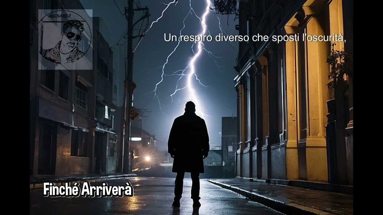 Finché arriverà