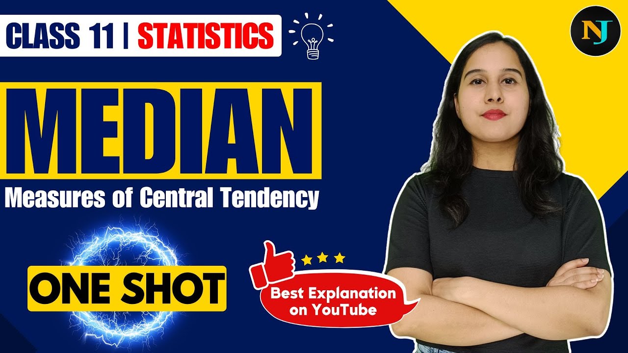 Median | ONE SHOT | Statistics | Class 11 | Ch 10 | Neha Jangid