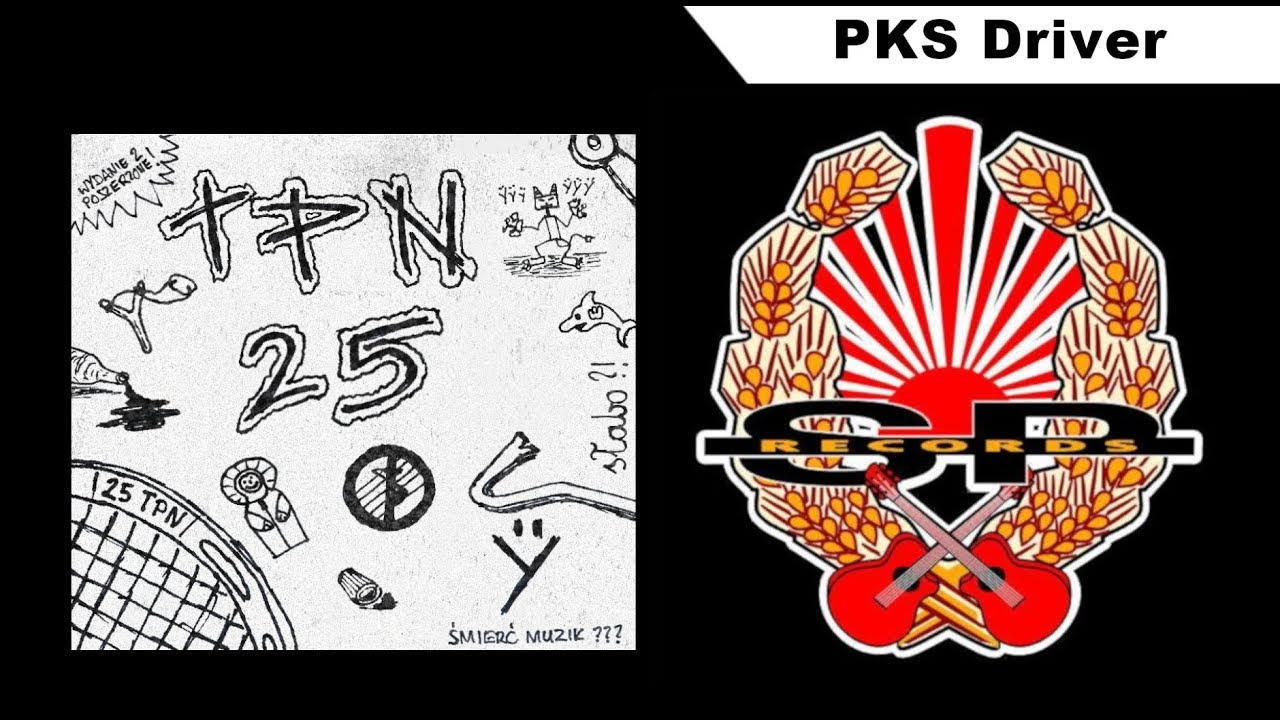 TPN 25 - PKS Driver [OFFICIAL AUDIO]