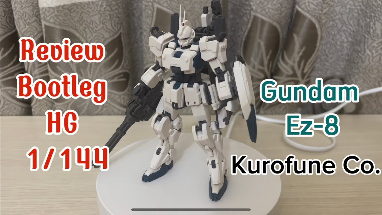 Review Bootleg HG 1/144 Gundam Ez-8 Kurofune Co.