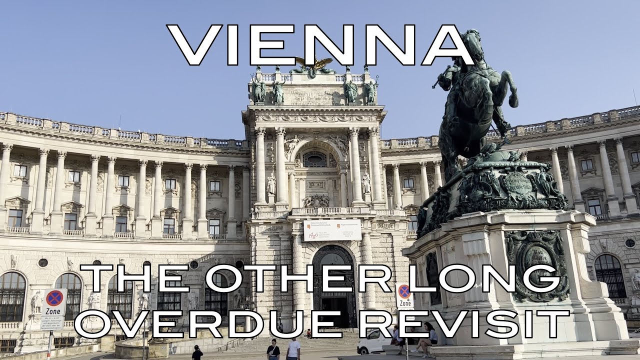 Vienna - The Other Long Overdue Revisit